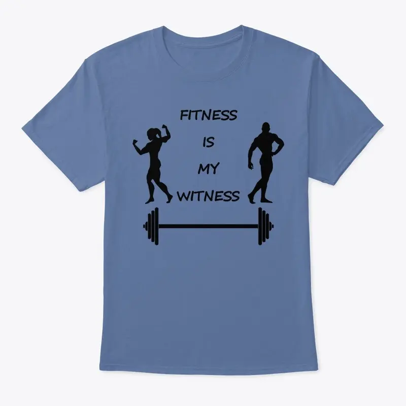 Fitness Is My Witness