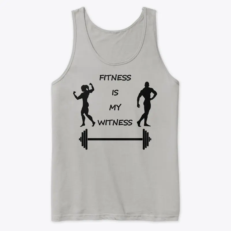 Fitness Is My Witness