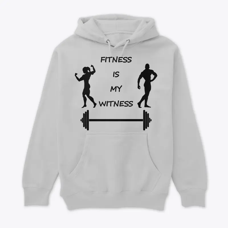 Fitness Is My Witness